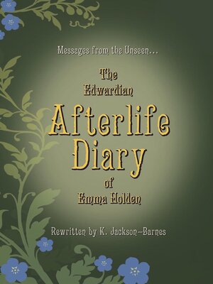 cover image of The Edwardian Afterlife Diary of Emma Holden